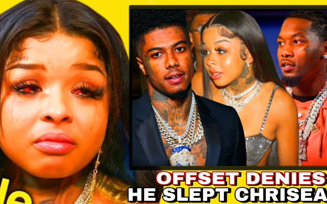 Offset Refutes Blueface’s Claim That He Slept With Chrisean Rock